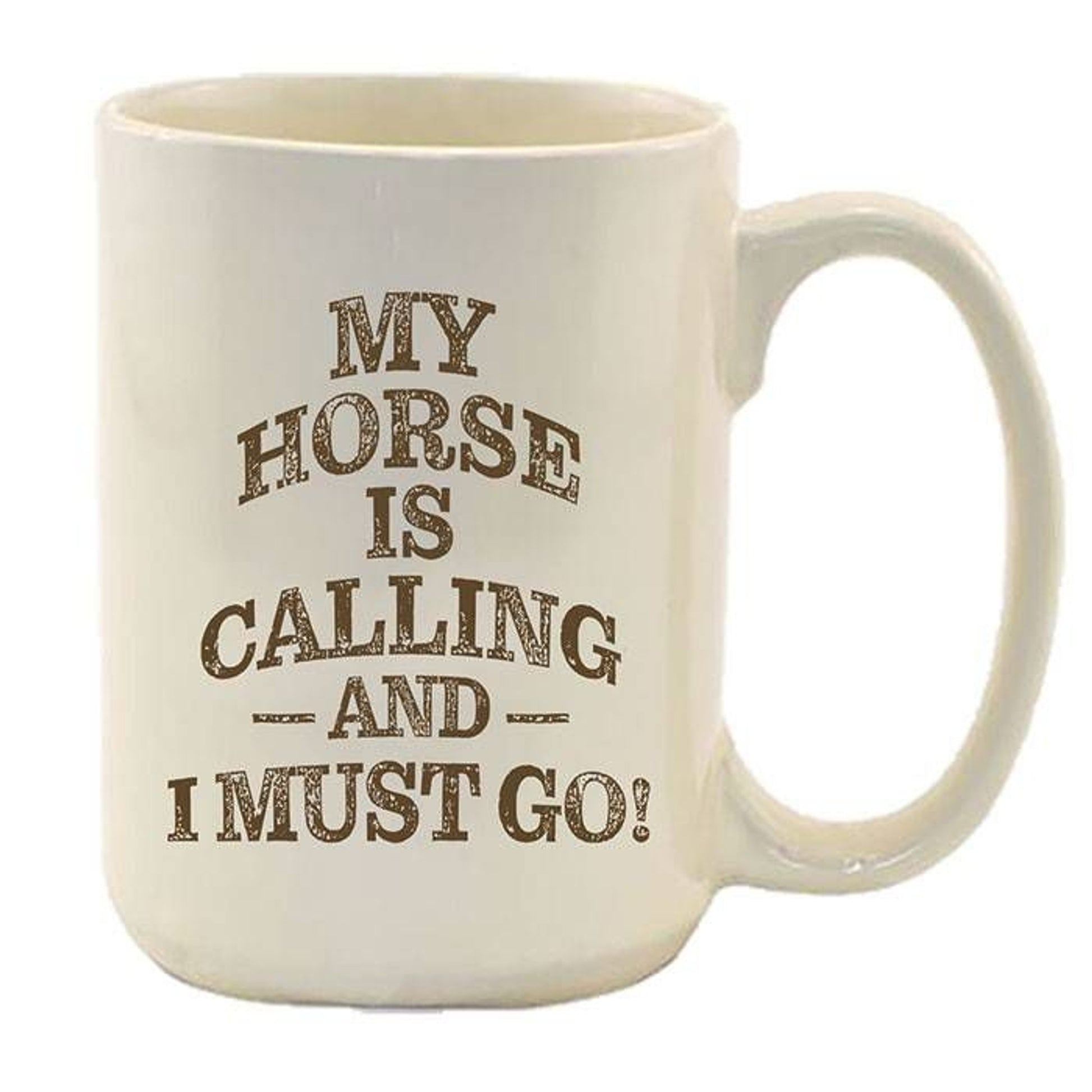 Kelley My Horse is Calling And I Must Go Mug