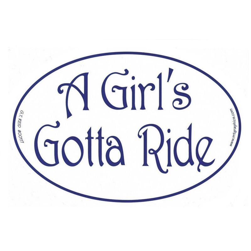 Euro A Girl's Gotta Ride Vinyl Stickers -Set of 3